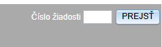 Otvoriť žiadosť podľa čísla žiadosti